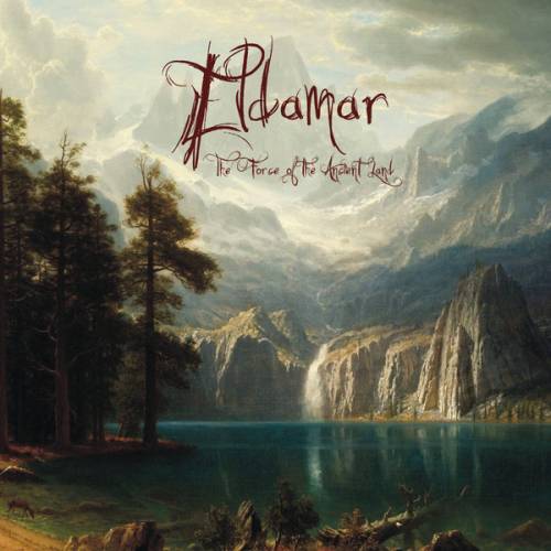 Eldamar : The Force of the Ancient Land Eldamar : The Force of the Ancient Land
